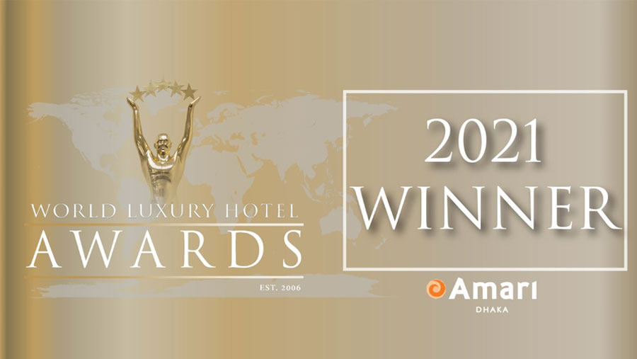Amari Dhaka wins World luxury Hotel, Restaurant and Spa award